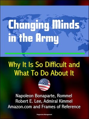 cover image of Changing Minds in the Army